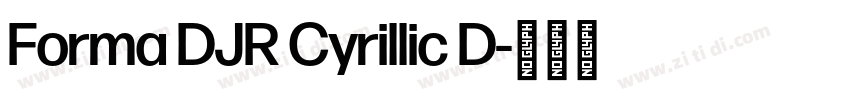 Forma DJR Cyrillic D字体转换 Forma DJR Cyrillic D字体转换